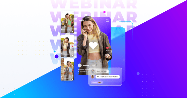 Webinar: Let's Get Reel